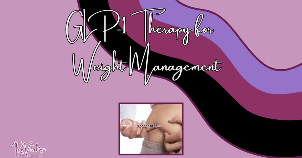 GLP-1 Therapy For Weight Management
