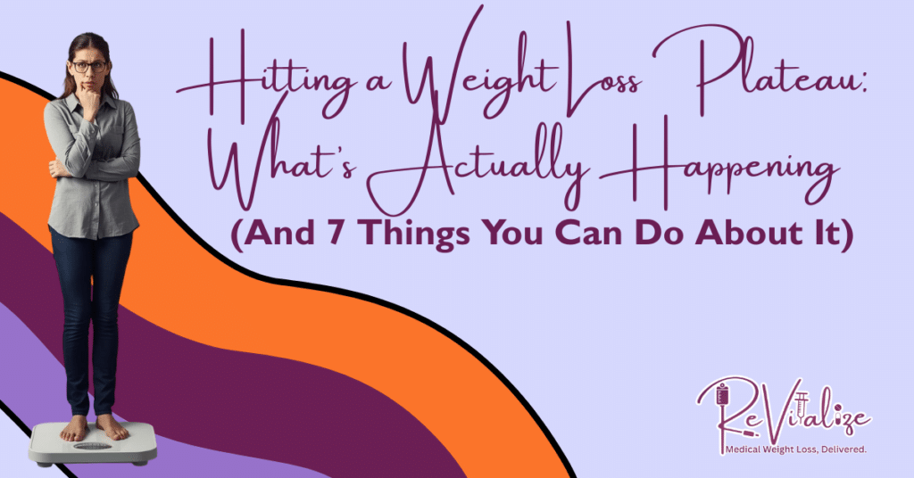Text reads: Hitting-a-Weight-Loss-Plateau-Whats-Actually-Happening-And-7-Things-You-Can-Do-About-It. A dark haired woman is standing on a scale looking frustrated